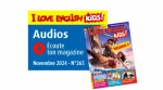 I love English for kids, 265 - novembre 2024 - Bulletin N°265