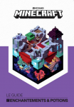 Minecraft, le guide potions et enchantements