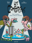 Les complotistes : tout s'explique même n'importe comment