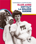 Elles ont aussi fait la Grande guerre