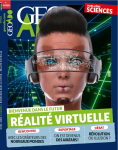 Géo Ado Hors-série : Bienvenue dans le futur : réalité virtuelle
