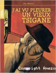 J'ai vu pleurer un vieux Tsigane