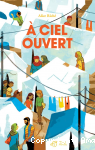 A ciel ouvert