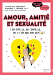 Amour, amiti&eacute; et sexualit&eacute;
