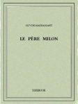 Le p&egrave;re Milon