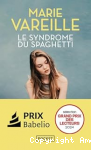 Le syndrome du spaghetti
