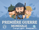 La Premi&egrave;re Guerre mondiale