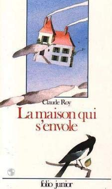 LA MAISON QUI S'ENVOLE