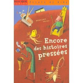 Encore des histoires press&eacute;es