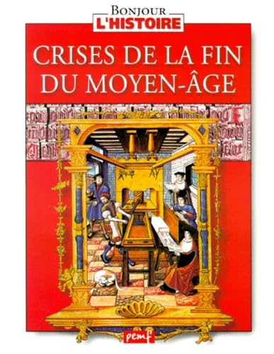 Crises de la fin du Moyen-Age