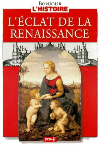 L'&eacute;clat de la Renaissance