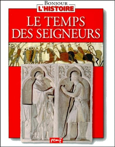 Le temps des seigneurs