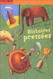 Histoires press&eacute;es