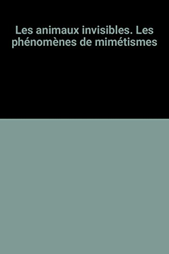 Les animaux invisibles