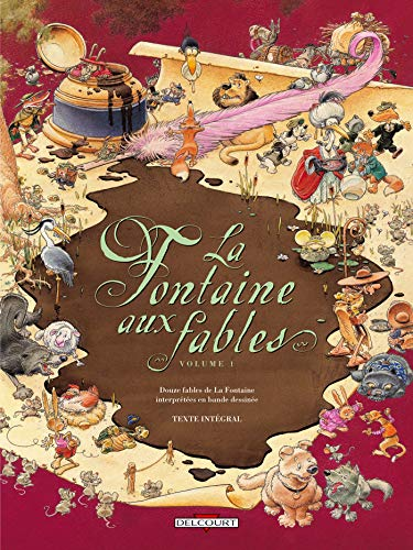 La fontaine aux fables : douze fables de La Fontaine interpr&eacute;t&eacute;es en bandes dessin&eacute;es. Volume 1