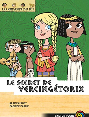 Le secret de Vercing&eacute;torix