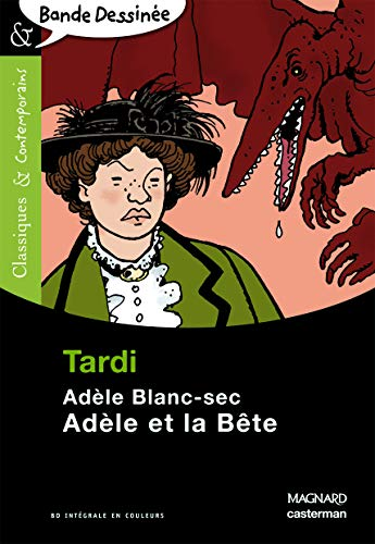 Ad&egrave;le et la b&ecirc;te