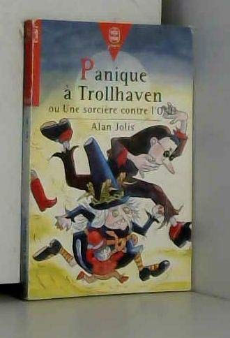Panique &agrave; Trollhaven