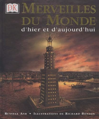 Merveilles du monde d'hier et d'aujourd'hui
