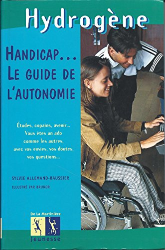Handicap...Le guide de l'autonomie