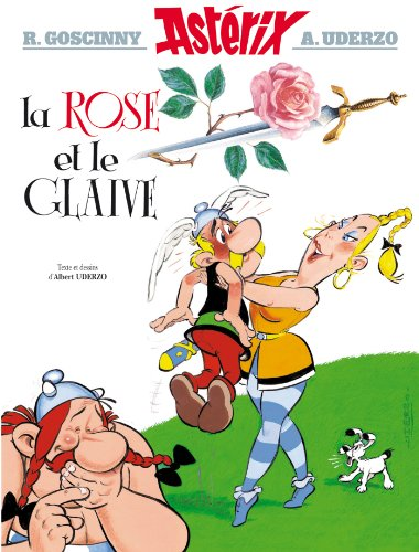 Ast&eacute;rix: La rose et le glaive