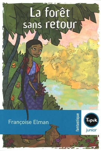 La for&ecirc;t sans retour