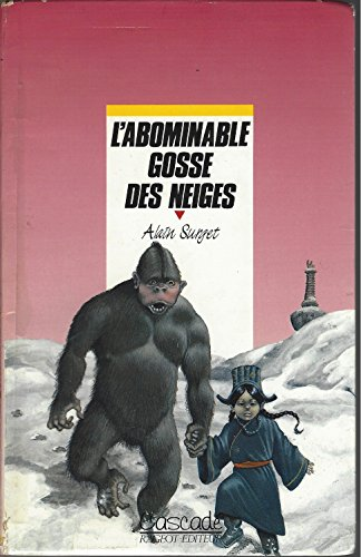 L'ABOMINABLE GOSSE DES NEIGES