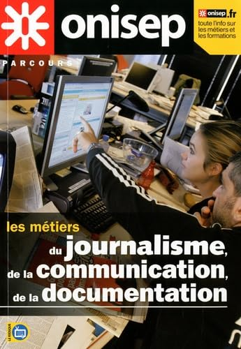 [Les m&eacute;tiers de la communication]