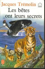 LES BETES ONT LEURS SECRETS
