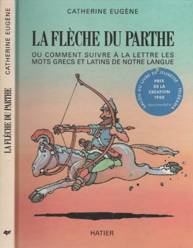 LA FLECHE DU PARTHE
