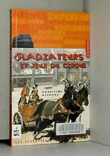 Gladiateurs et jeux de cirque