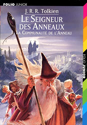 Le Seigneur des Anneaux 1. La Communaut&eacute; de l'Anneau