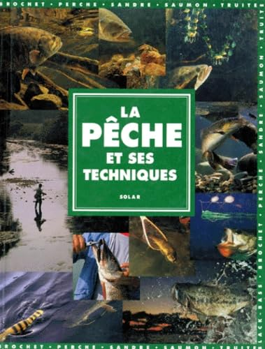 Atlas pratique de la p&ecirc;che en rivi&egrave;re