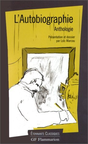 L'autobiographie - Anthologie