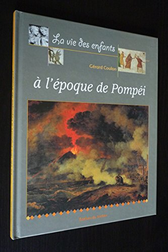A l'&eacute;poque de Pomp&eacute;i