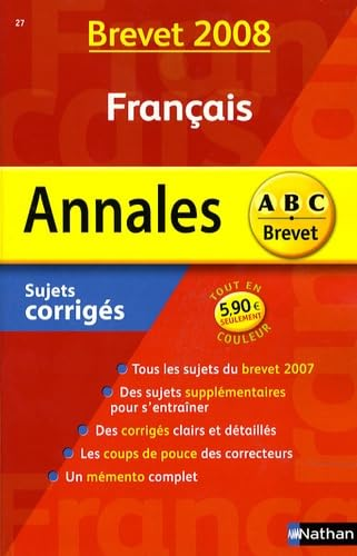 Annales ABC Brevet Fran&ccedil;ais 3e 2008