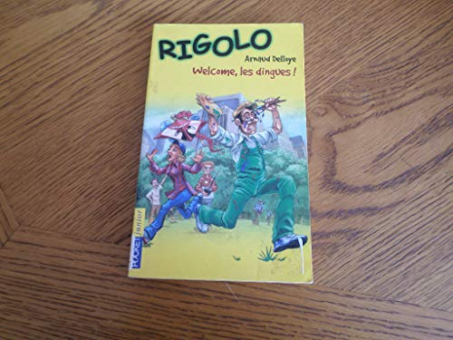 Welcome, les dingues !