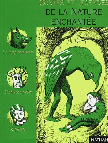 Contes et l&eacute;gendes de la nature enchant&eacute;e