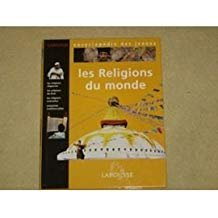 LES RELIGIONS DU MONDE