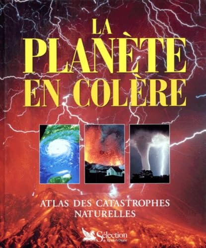 La plan&egrave;te en col&egrave;re
