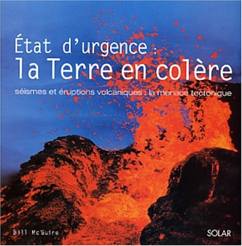 Etat d'urgence : la terre en col&egrave;re