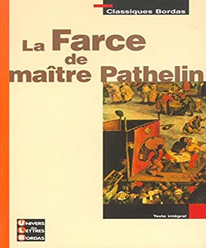 La Farce de ma&iuml;tre Pathelin