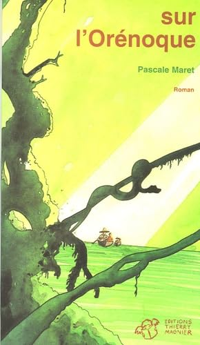 Sur l'Or&eacute;noque