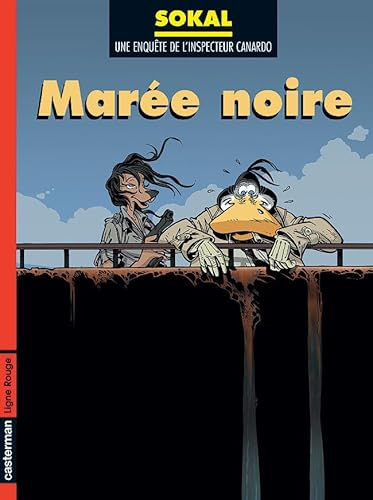 Une enqu&ecirc;te de l'inspecteur Canardo : Mar&eacute;e noire