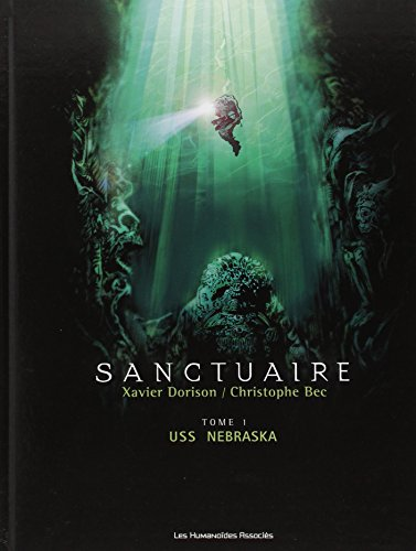 Sanctuaire Tome 1: USS Nebraska
