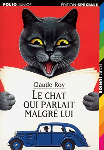 Le chat qui parlait malgr&eacute; lui