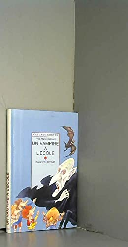 Un vampire &agrave; l'&eacute;cole