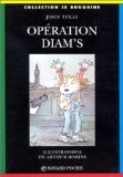 OPERATION DIAM'S