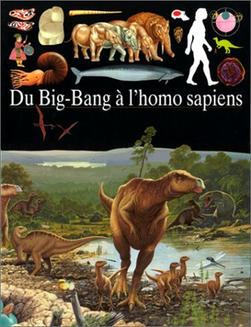 Du big-bang &agrave; l'homo sapiens