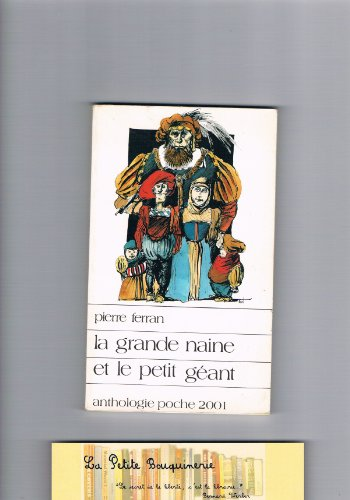 LA GRANDE NAINE ET LE PETIT GEANT